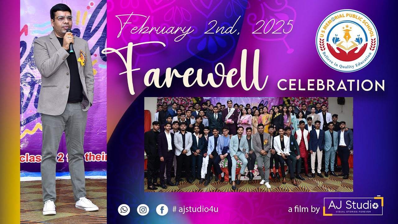 The Farewell (Part-1) 🌹 02-Feb-2025 || Feat. Vikram Sir || US Memorial Public School || by AJ STUDIO