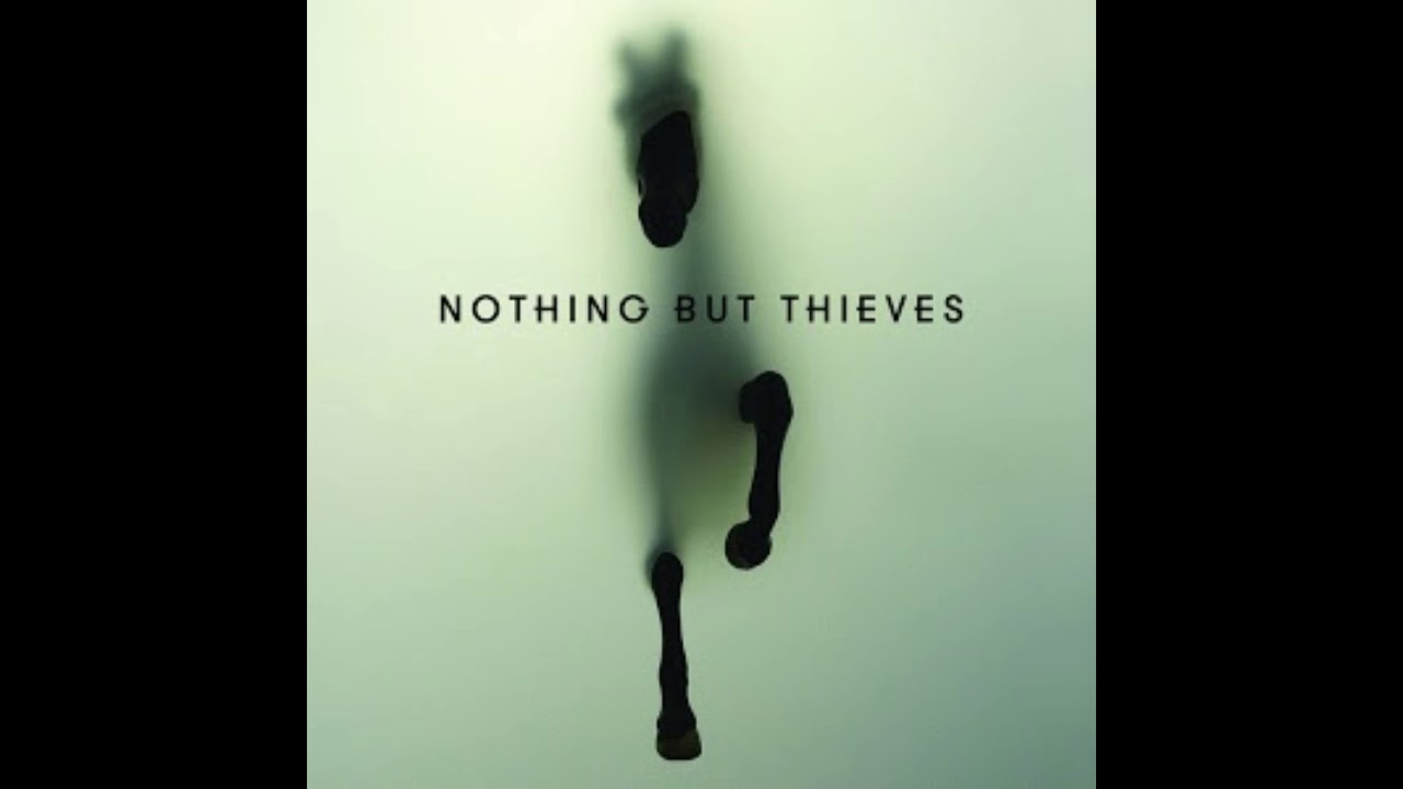 Nothing But Thieves - Six Billion