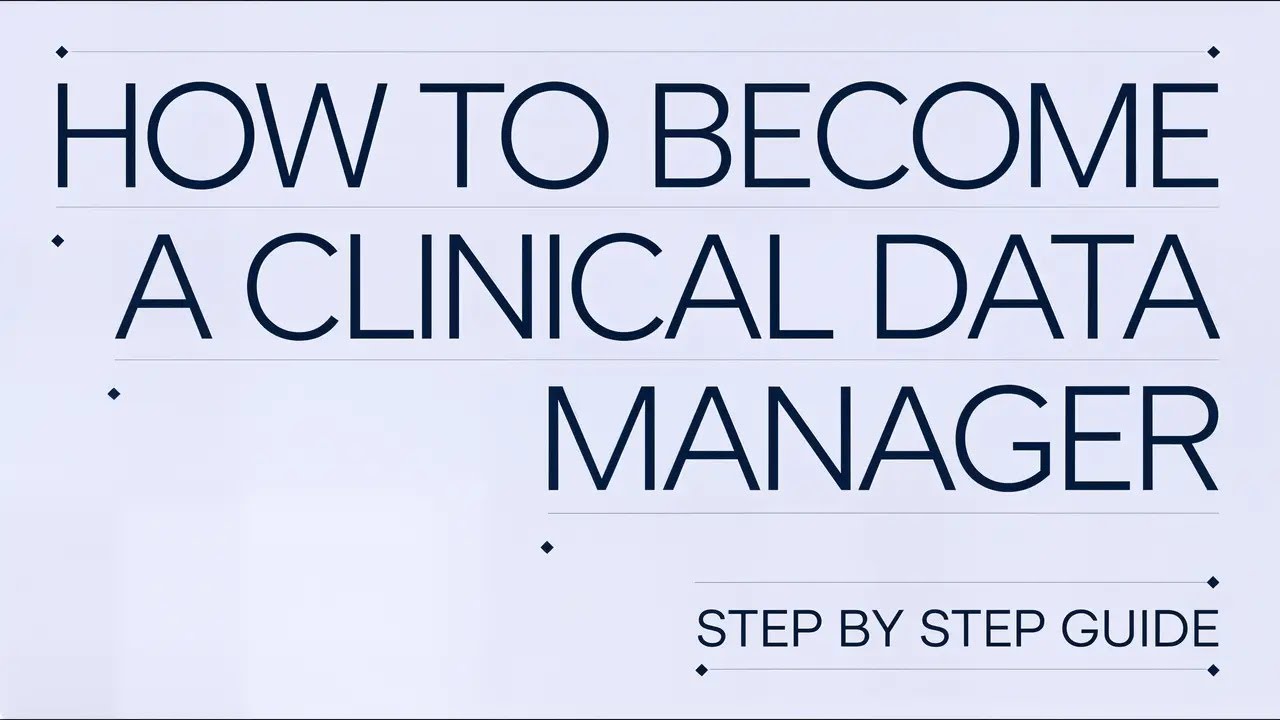 How to Become a Clinical Research Data Manager