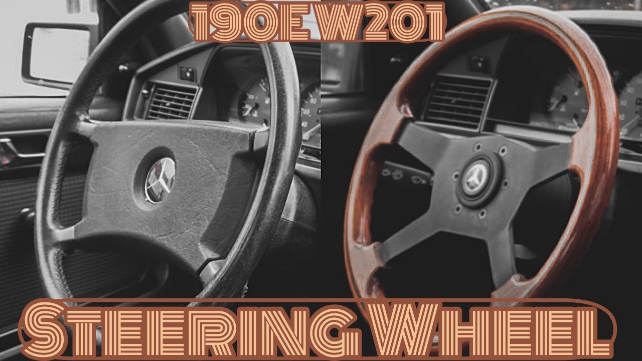 Mercedes Benz 190E W201 | Steering Wheel Replacement | RAID 4D WOOD STEERING WHEEL