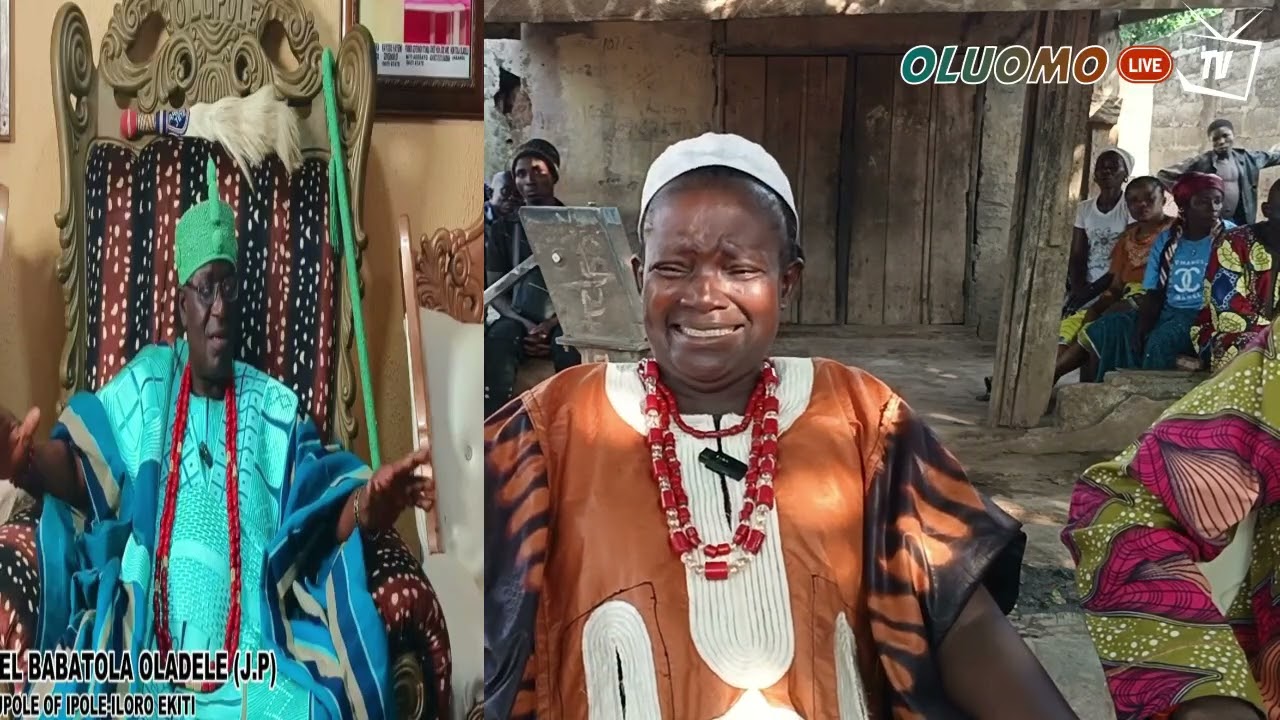 AWON AGBA ILU IWAJI L'ABE EFON NI OBA IPOLE EKITI TI FE TU ILU MO WON L'ORI. WON KE GBAJARE S'IJIBA 