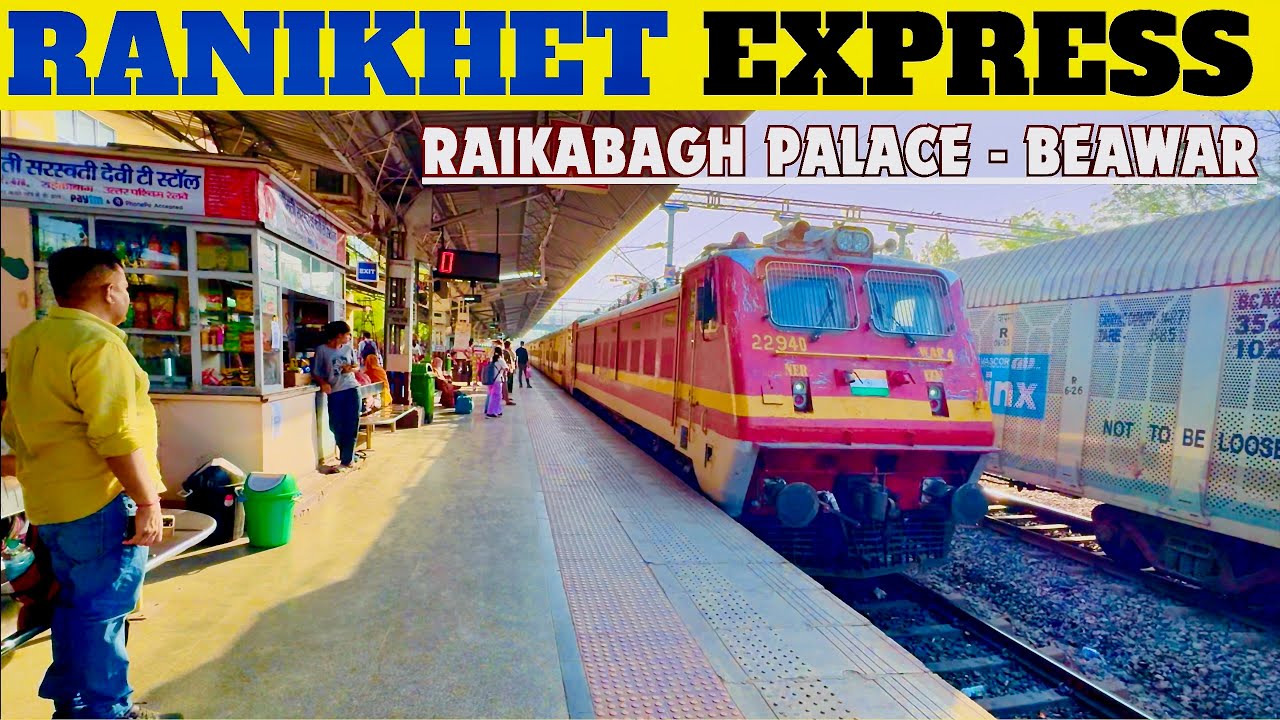 RANIKHET EXPRESS || RAIKA BAGH PALACE TO BEAWAR I| 2AC JOURNEY