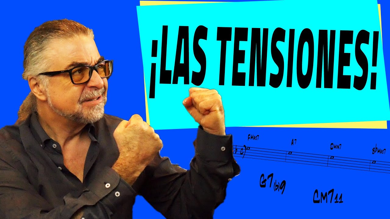 Las TENSIONES de los acordes