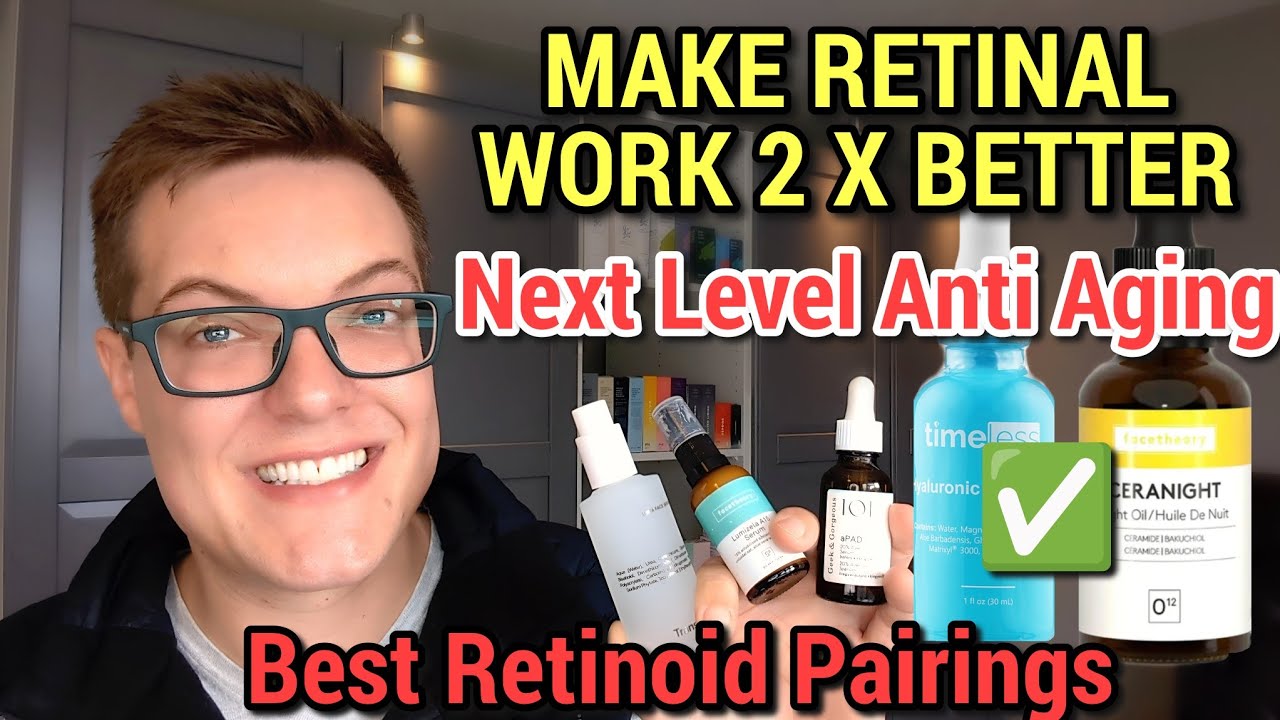 AMAZING ANTI AGING Results - Skincare To Use With Retinal / Tretinoin
