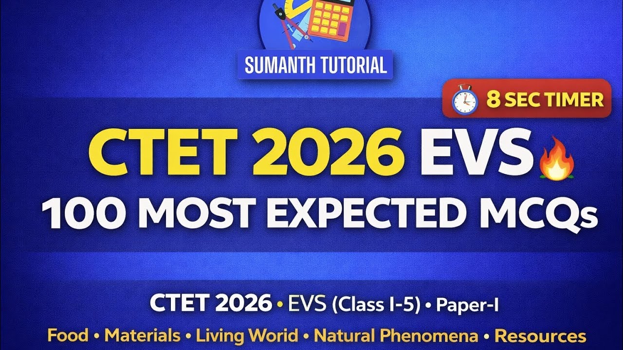 CTET 2026 EVS 🔥 | 100 Most Expected MCQs | Class 1–5 | 8-Second Timer