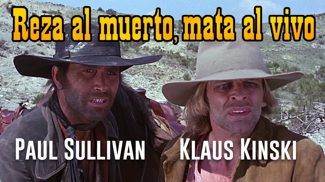 REZA AL MUERTO, MATA AL VIVO (Giuseppe Vari, 1971) SPAGHETTI WESTERN