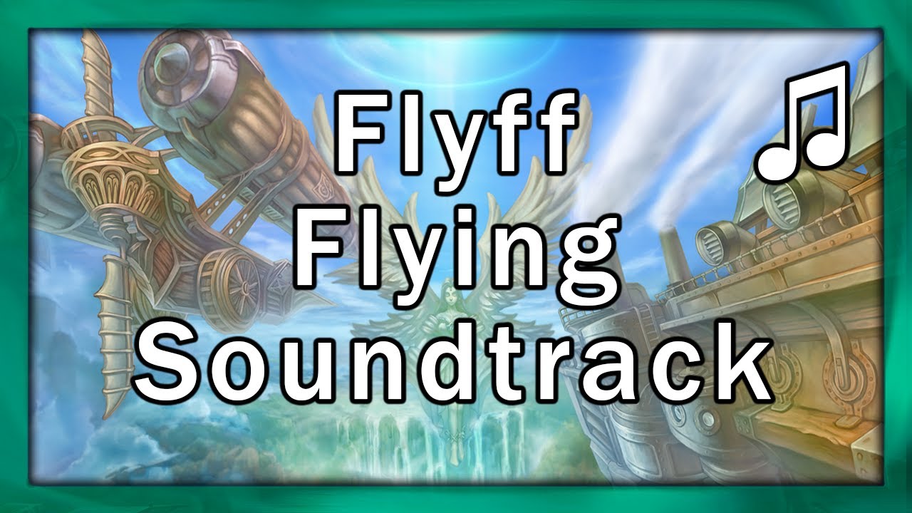 Flyff - Flying - Soundtrack