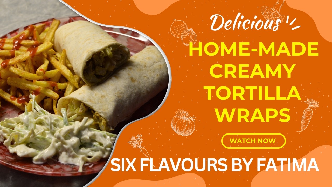 Stop Buying Wraps! Make These Creamy Tortilla Wraps at Home- #SFBF - Season 6 Ep 6 - Enjoy