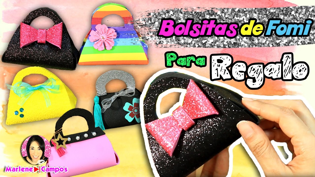Bolsitas para regalo hechas con Fomi o Goma Eva por DIY con Marlene Campos