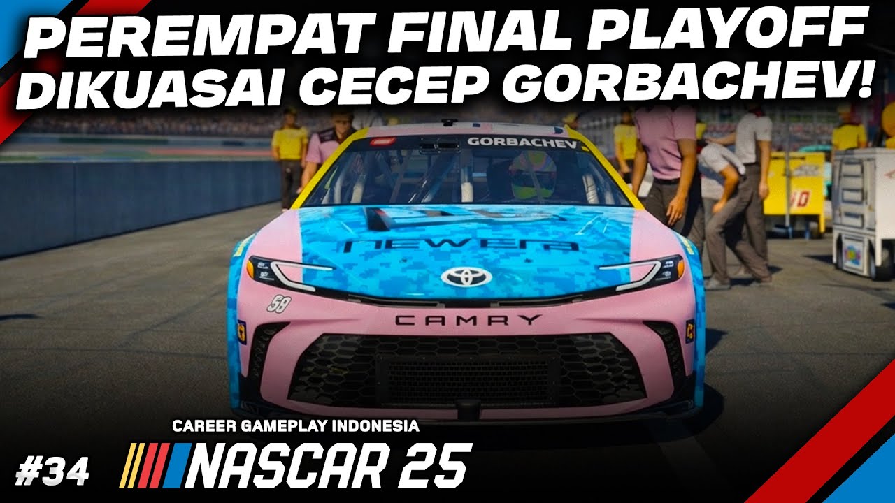 MAKSIMALKAN SKILL, CECEP SIAP DOMINASI BABAK PEREMPAT FINAL!🤯- NASCAR 25 Career 34 (PC) Indonesia