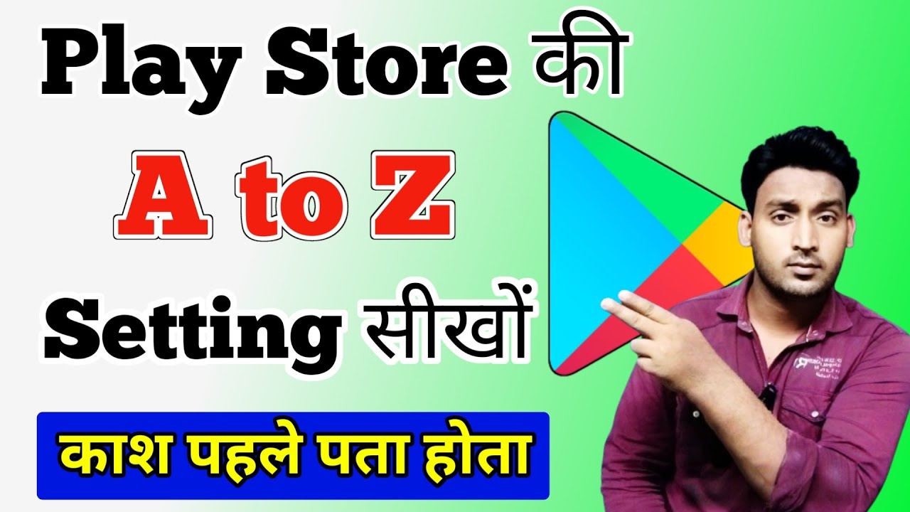 Play store ki sabhi a to z settings sikhe | Play store setting kaise kare | playstore hidden setting