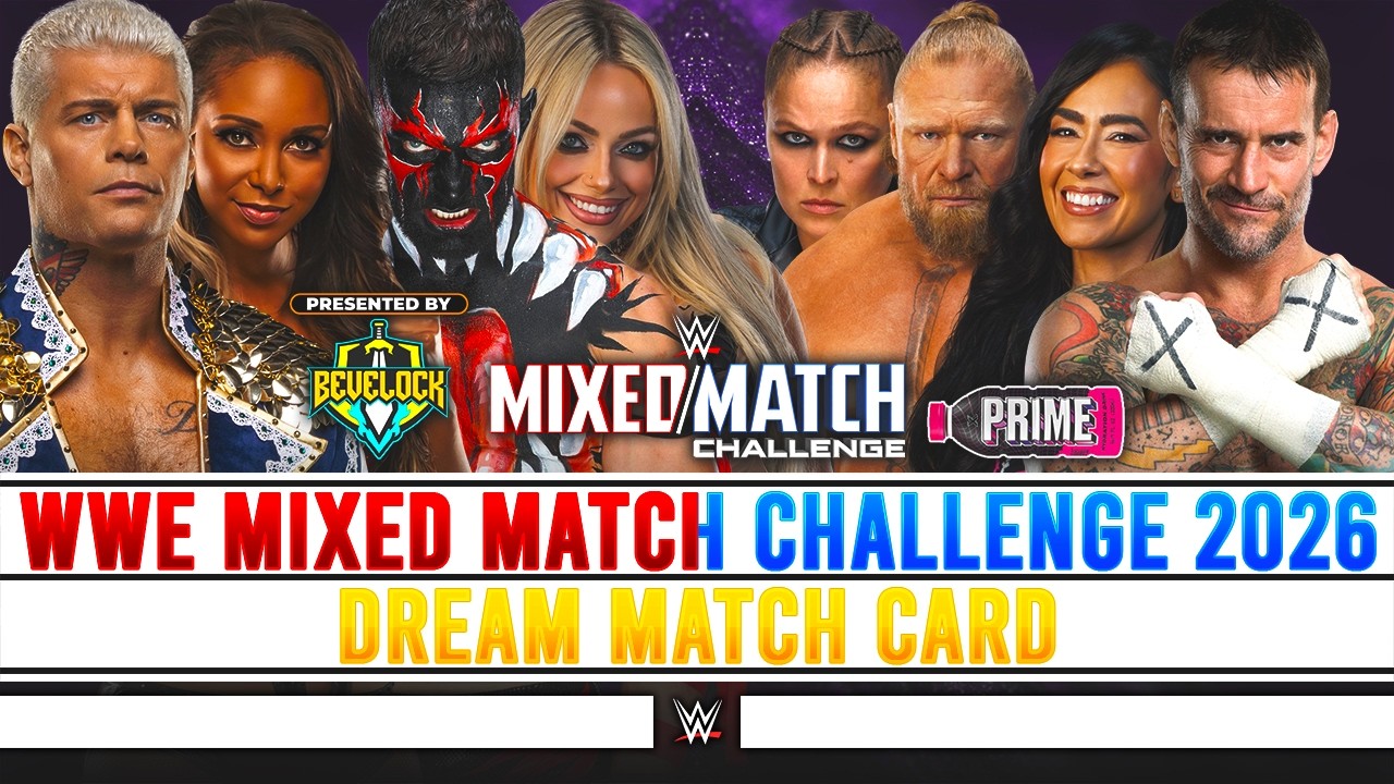WWE Mixed Match Challenge 2026 - Dream Match Card
