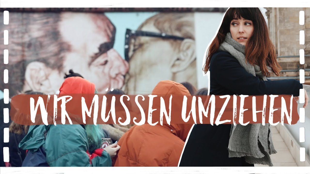 WIR MÜSSEN UMZIEHEN I RAUS AUS BERLIN