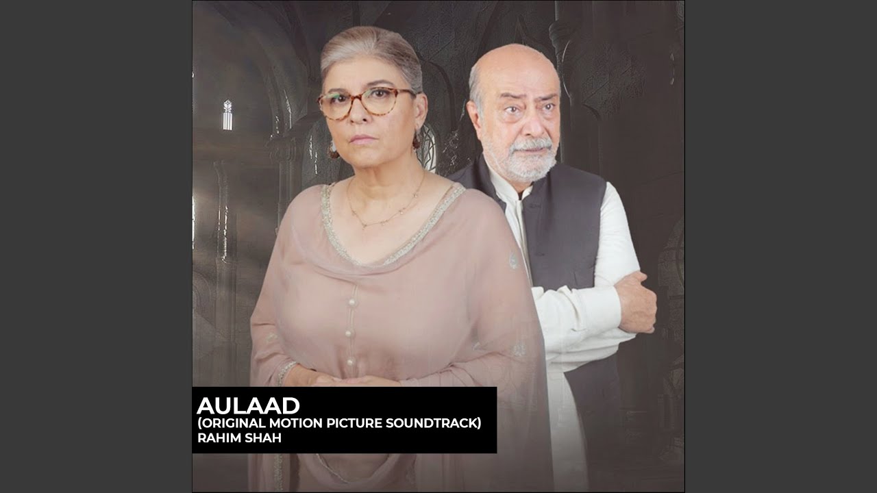 Aulaad - (Original Motion Picture Soundtrack)