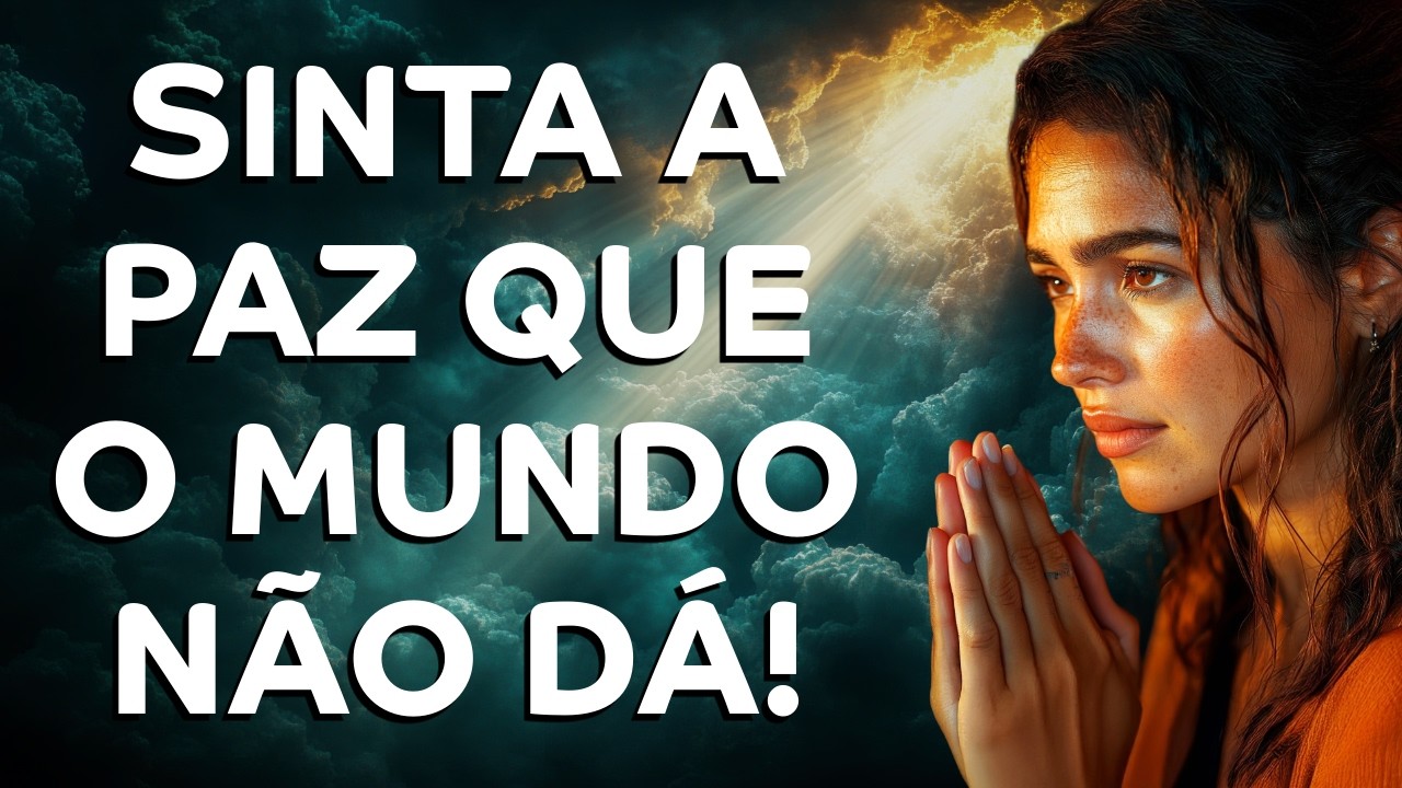 ORAÇÃO PARA QUEM PRECISA DE PAZ INTERIOR