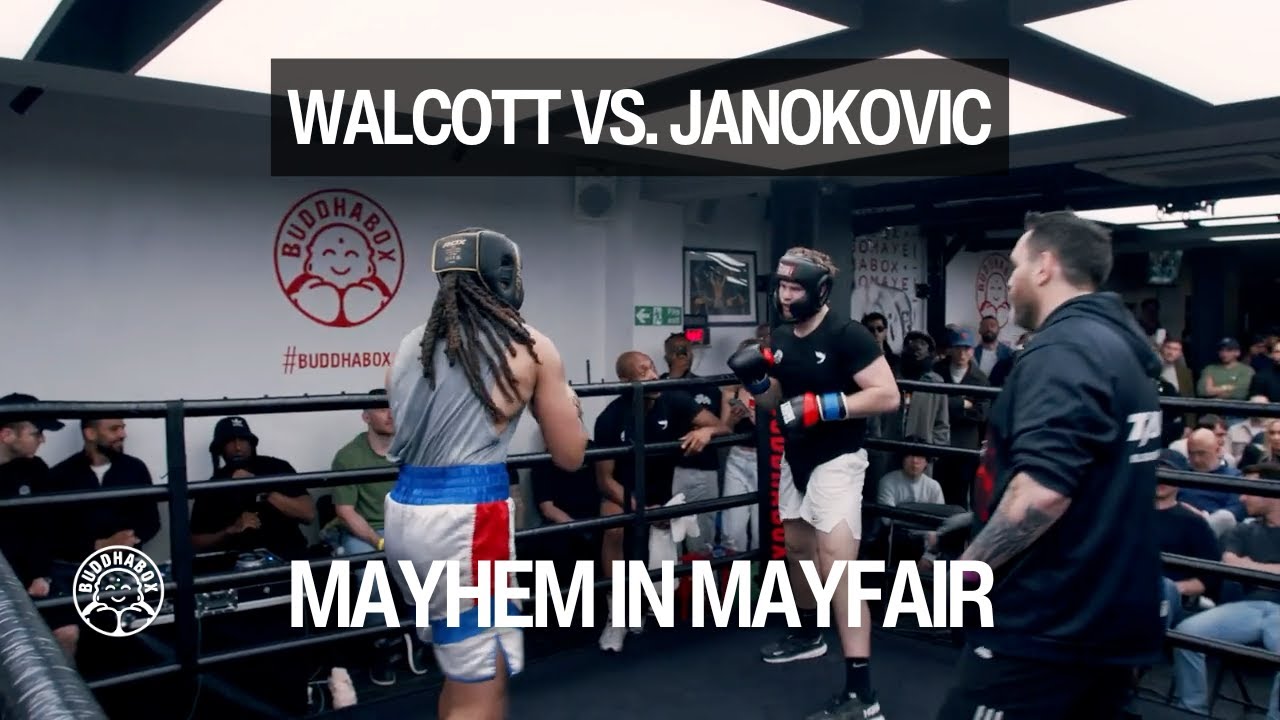 Walcott vs. Jankovic | Mayhem in Mayfair at BuddhaBox