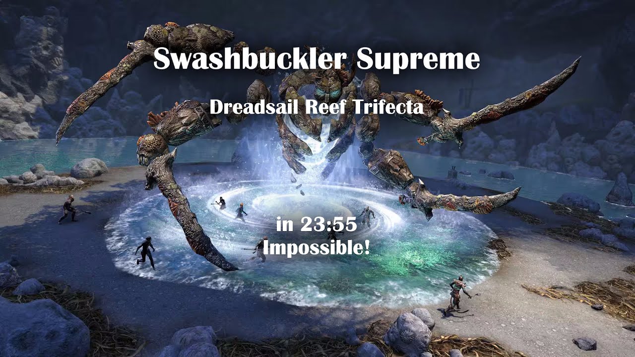Swashbuckler Supreme - Dreadsail Reef Trifecta in 
