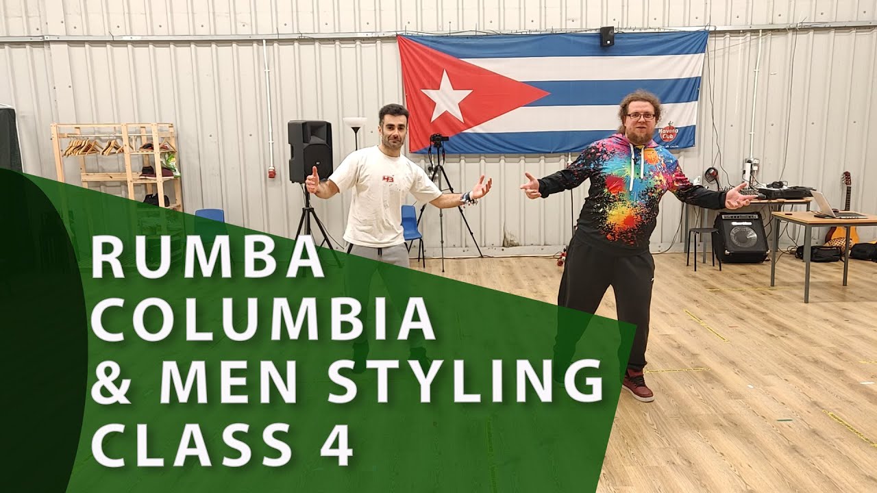 Rumba Columbia & Men Styling - Class 4 (Steps: Cross, clock, horse, kick)