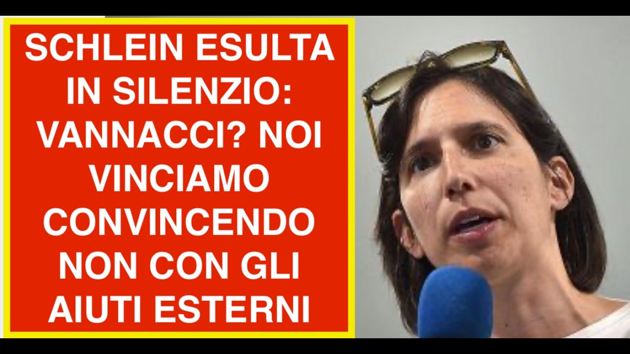 SCHLEIN ESULTA IN SILENZIO: VANNACCI? NOI VINCIAMO CONVINCENDO NON CON GLI AIUTI ESTERNI