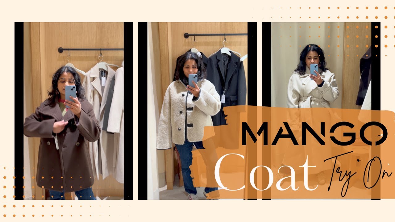 Mango Coat Try On