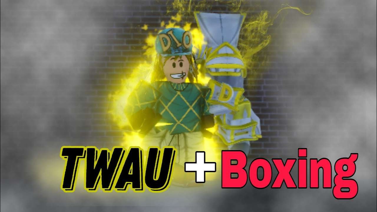 [YBA] ⌛TWAU + boxing🥊это вам не шутки