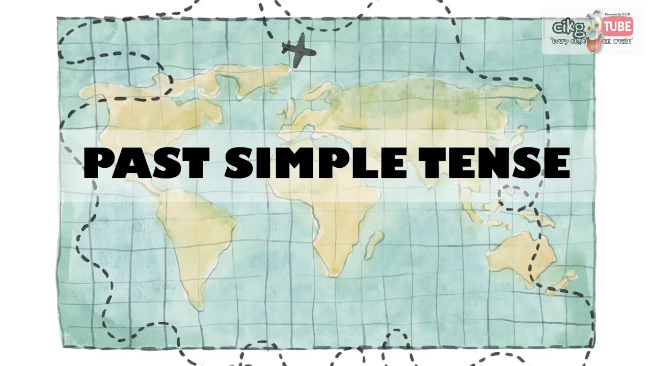 Grammar: Past Simple Tense #cikgooTUBE