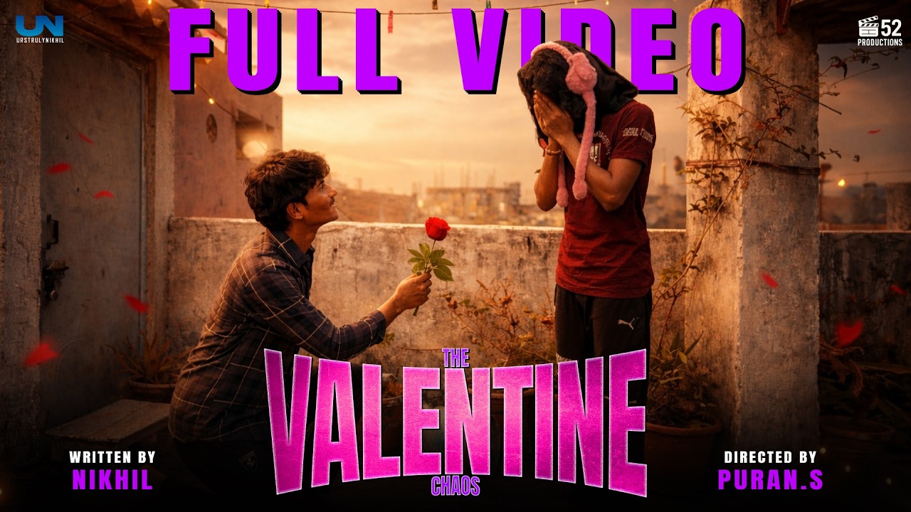 The Valentine Chaos | Full video | Puran.S | Nikhil