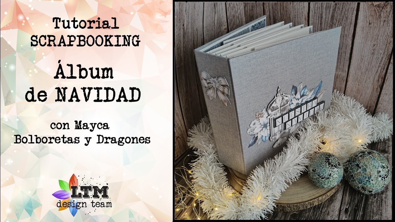 TUTORIAL: Álbum de Navidad con Mayca