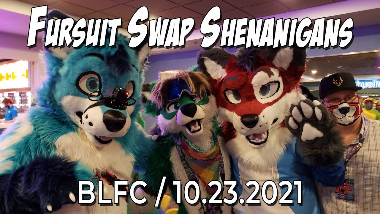BLFC: Fursuit Swap Shenanigans | 10.23.2021