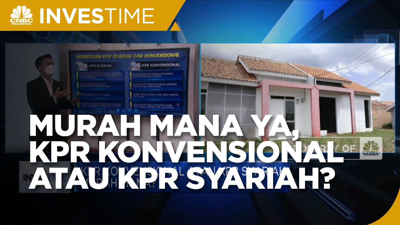KPR Konvensional Atau KPR Syariah, Murah Yang Mana?