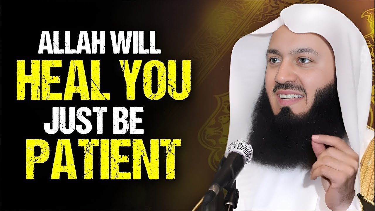 STOP WORRYING! Allah Will Heal Your Broken Heart | Mufti Menk