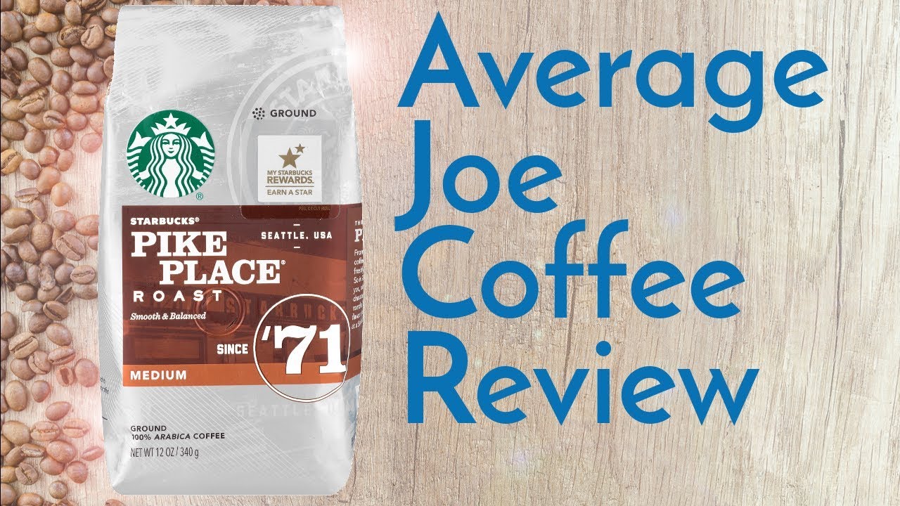 Starbucks Pike Place Coffee Review