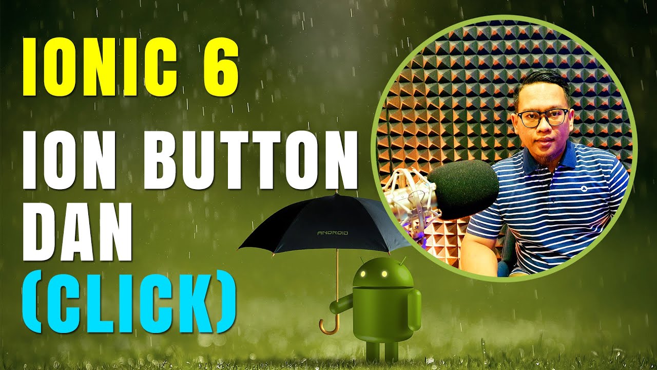 Tutorial Belajar Ionic 6 #11 Belajar Click Pada Button