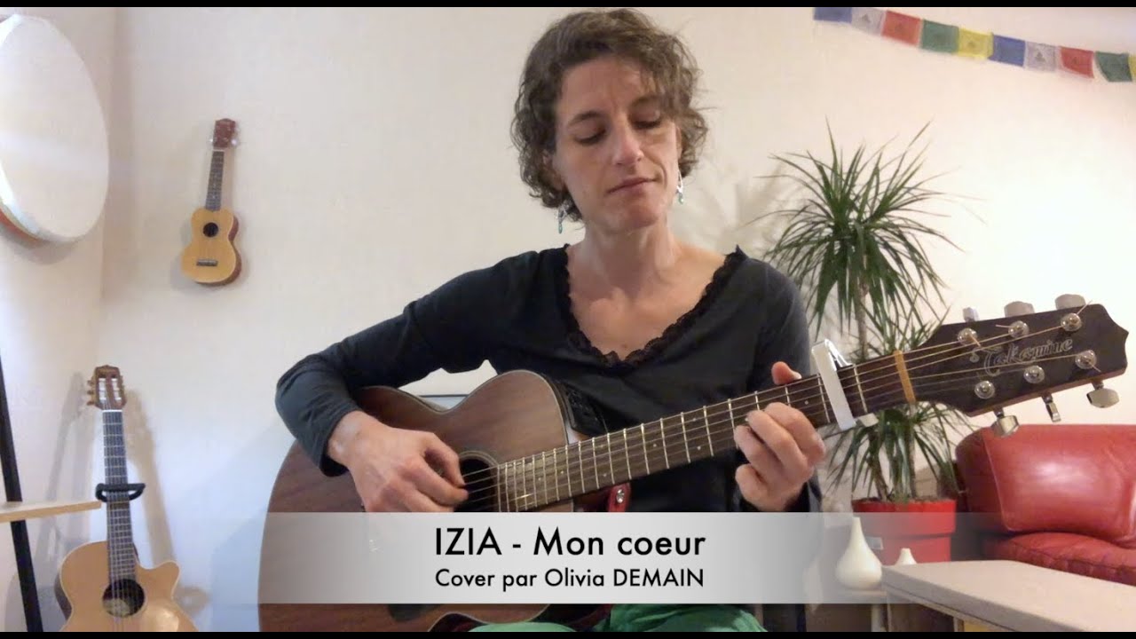 IZIA - Mon coeur cover par Olivia DEMAIN
