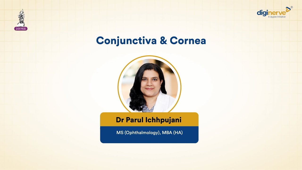 Ophthalmology Quick Revision: Conjunctiva & Cornea | NEET PG | Dr Parul Ichhpujani