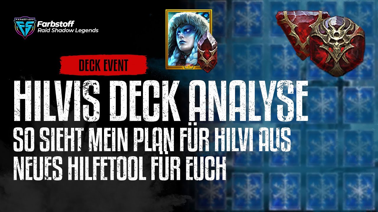 Hilvi Deck Analyse - So sieht mein Plan für die Woche - Investiert sinnvoll - Raid: Shadow Legends