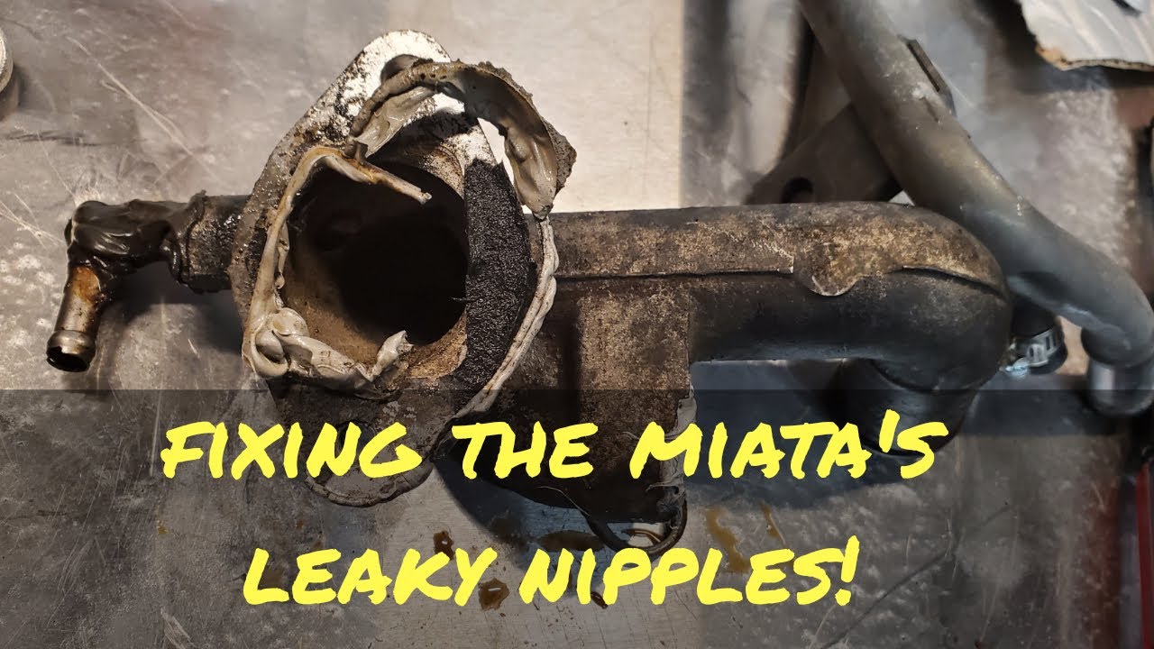 Finding and Fixing Leaky Miata Nipples