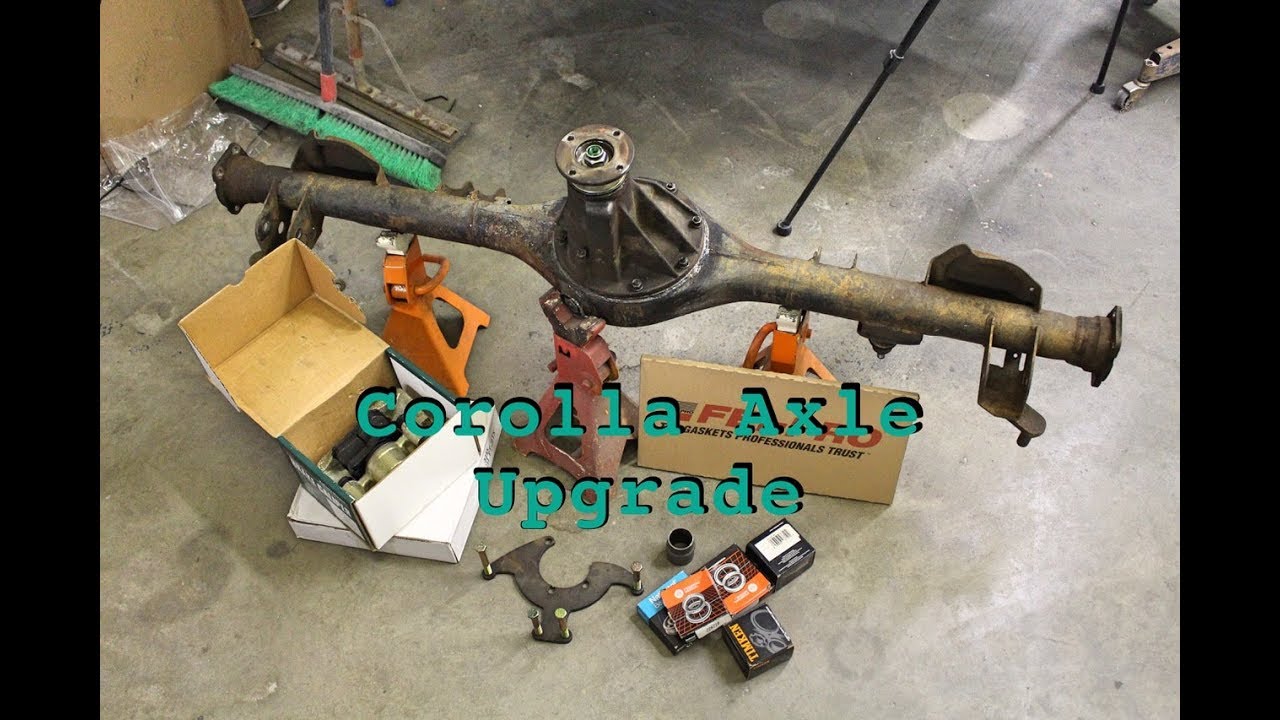 Corolla Axle Upgrade