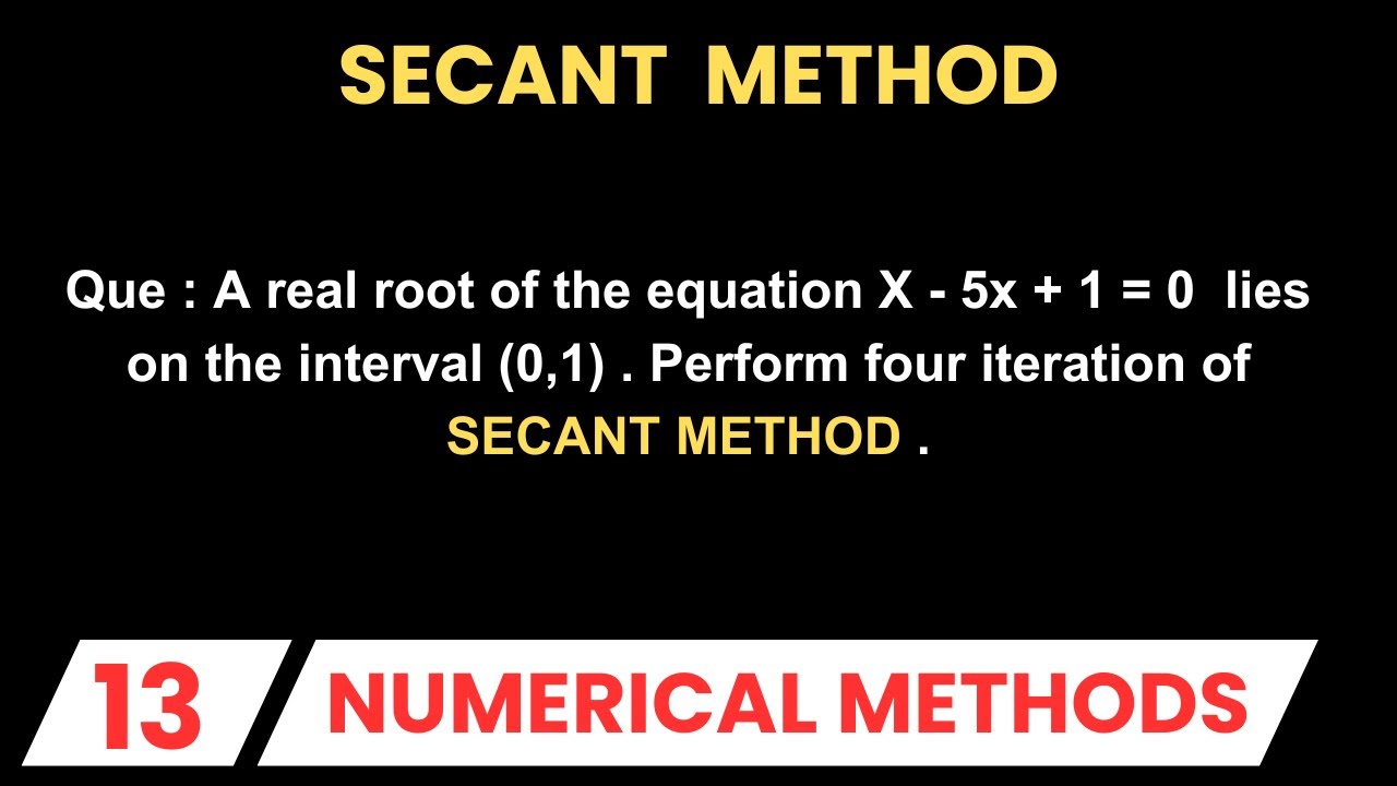 Secant Method || Chord method || Numerical methods