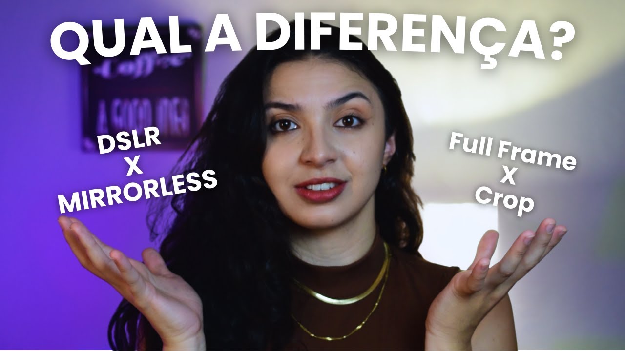 NÃO COMPRE UMA CÂMERA ANTES DE ASSISTIR ESSE VÍDEO!! | DSLR x Mirrorless; Full Frame x APS-C(Crop)!