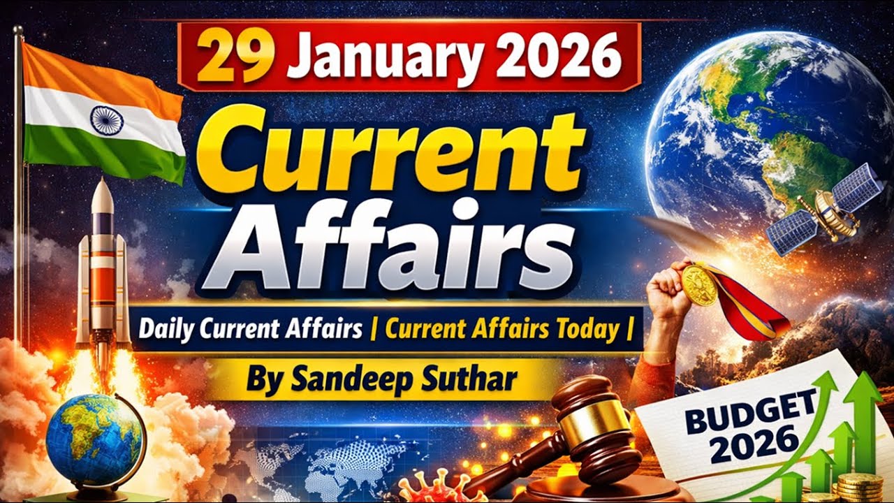29 January 2026 Current Affairs | Daily Current Affairs | Current Affairs Today by Sandeep Suthar