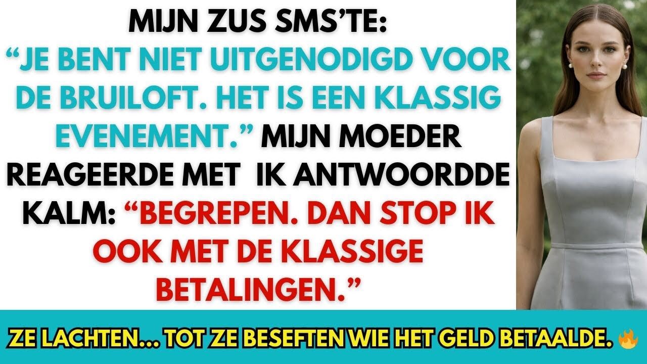 MIJN ZUS SMS’TE: “JE BENT NIET UITGENODIGD VOOR DE BRUILOFT — HET IS EEN KLASSIG EVENEMENT.”