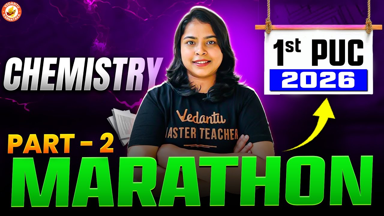 Chemistry Marathon 🔥 Part 2 | 1st PUC Chemistry | Rithika Ma’am