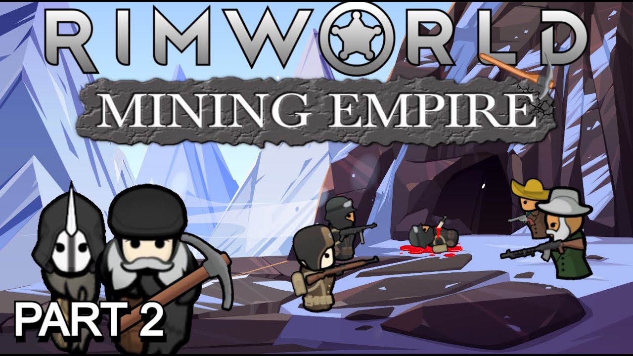 RimWorld Mining Empire Episode 2 Familiar Faces
