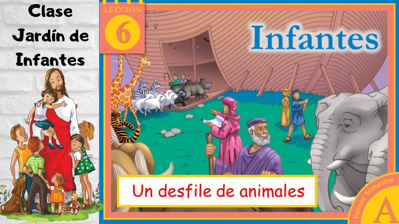 Lección #6 | Clase Jardín de Infantes 