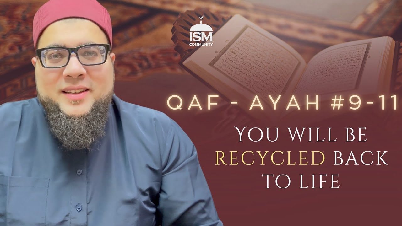 You will be recycled back to life | Surah Qaf 9-11