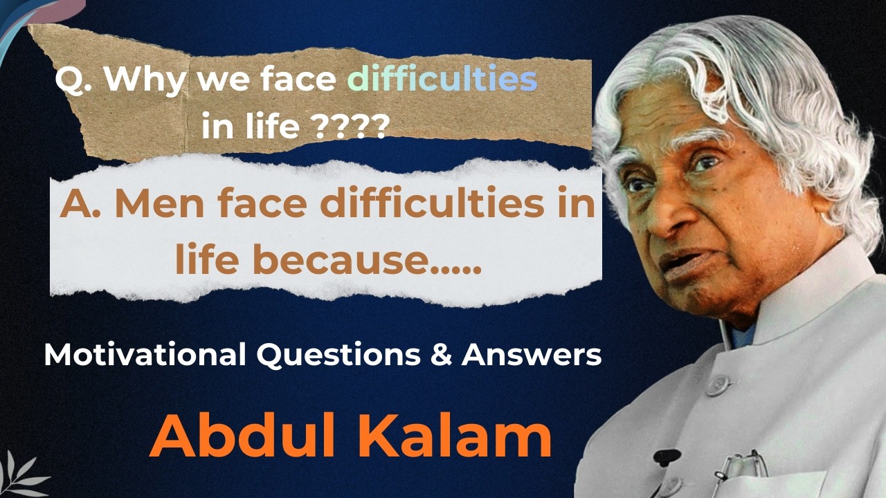 DR KALAM ANSWER REPLY TO LIFE QUESTIONS