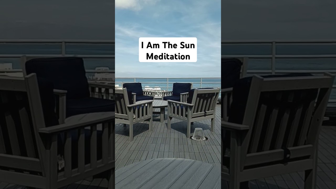 I Am The Sun Meditation 