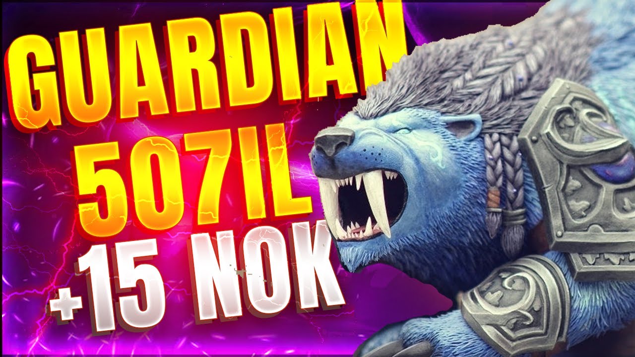 +15 NOK as a 507 Item Level Guardian Druid !!!