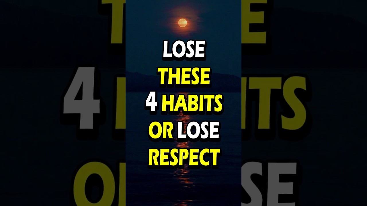 4 Habits That DESTROY Respect (Quit These to Gain Power) #stoicism #motivation